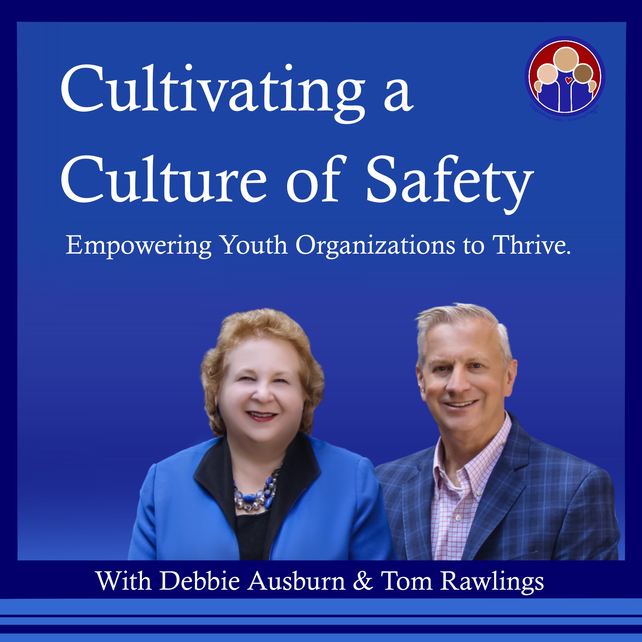 Cultivating a Culture of Safety podcast