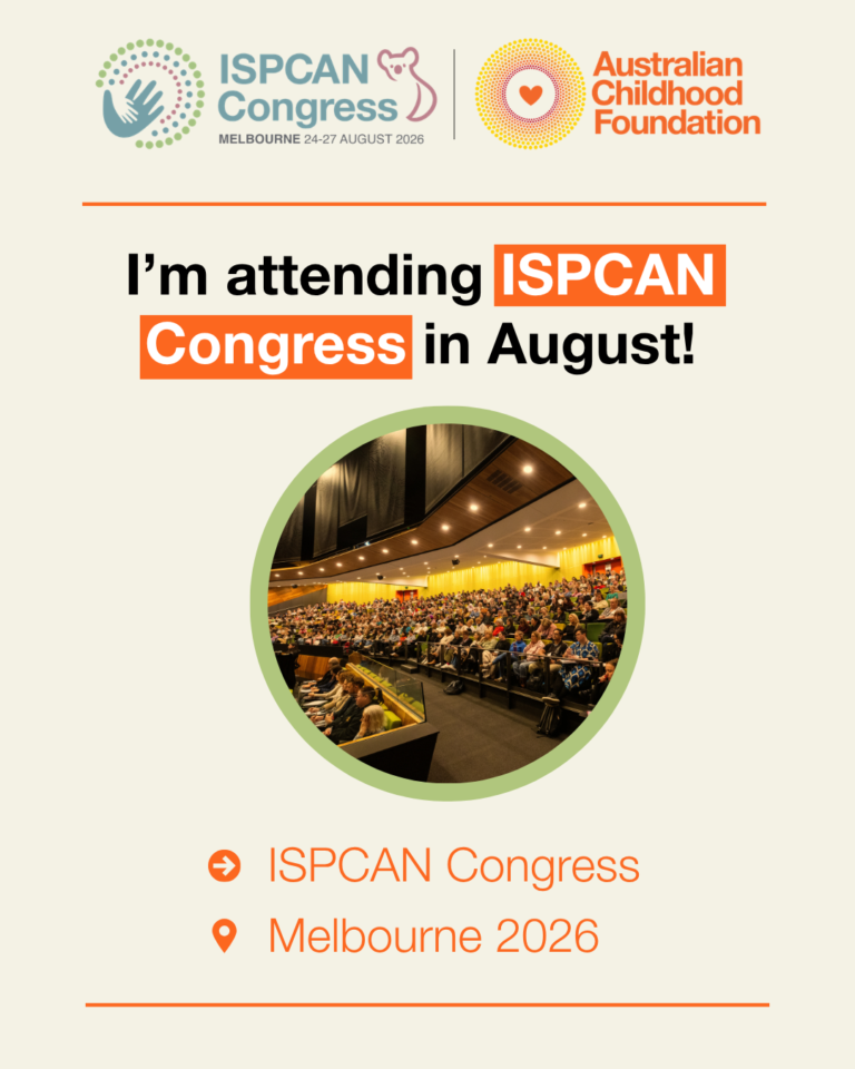 What This Year’s ISPCAN Congress Confirmed About Safeguarding Culture